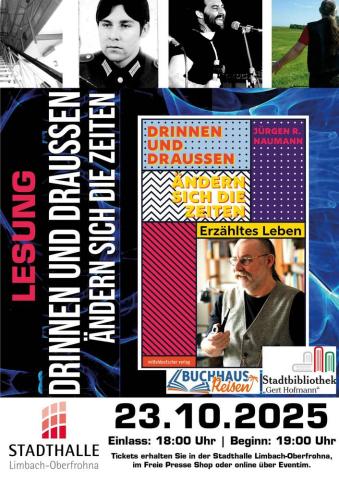 Lesung Jürgen R. Naumann - Drinnen und draußen ändern sich die Zeiten